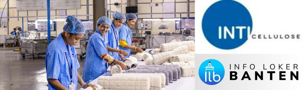 Lowongan Operator Produksi PT Inti Celluloseutama Indonesia Penempatan Cikande