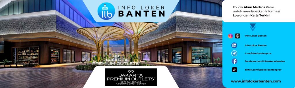 Lowongan Kerja Jakarta Premium Outlets Kota Tangerang 2025