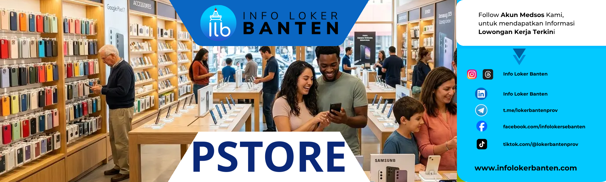 Loker Staff Toko PStore Cipondoh Tangerang