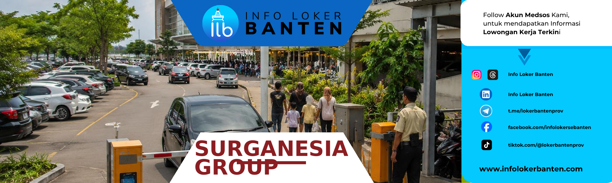 Loker Penjaga Parkir Surganesia Group Cilegon