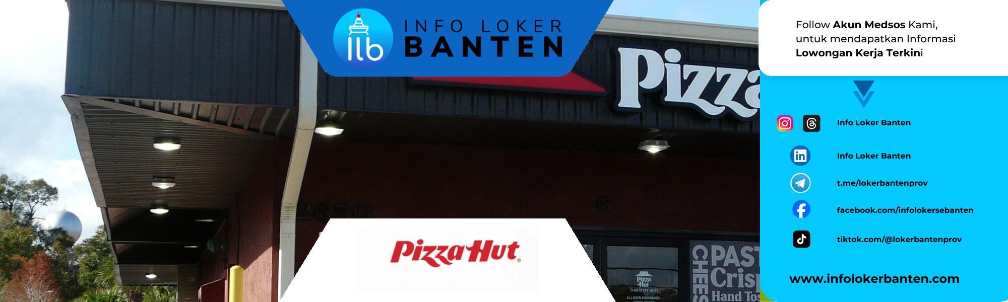 Lowongan Kerja Waiter Waitress Kitchen Crew Pizza Hut Tangerang 2026
