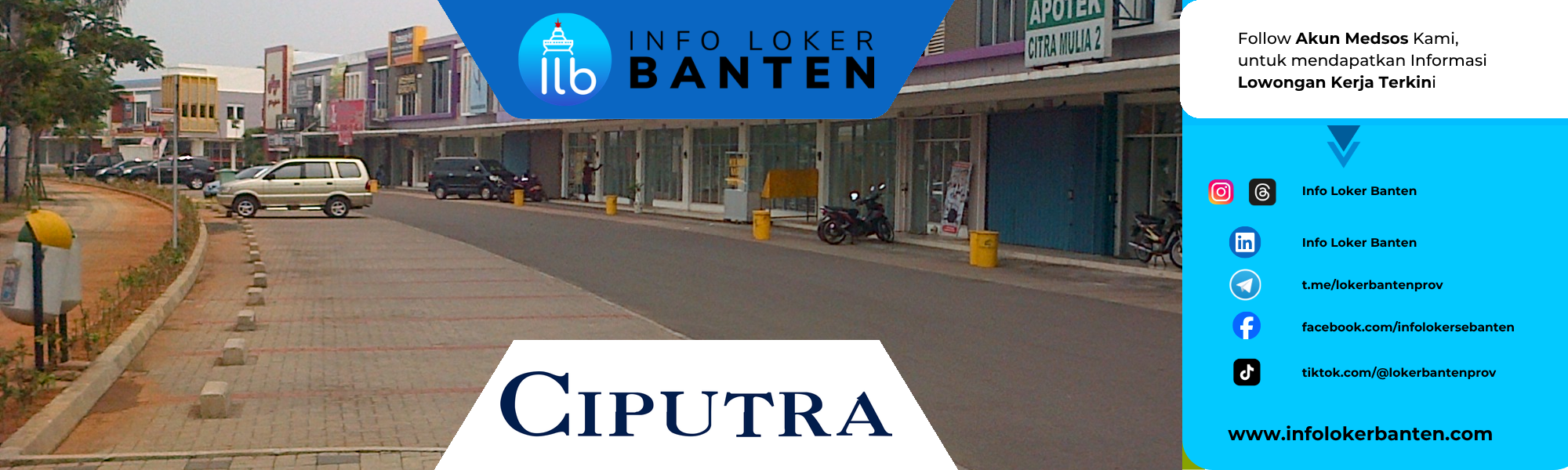 Lowongan Kerja PT Ciputra Residence Citra Maja City Lebak