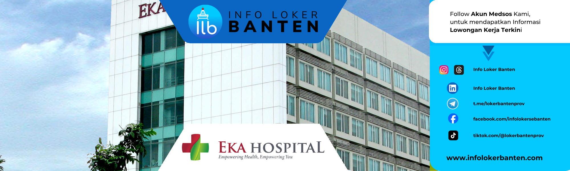 Lowongan Kerja 2 Posisi Eka Hospital Cilegon Cilegon