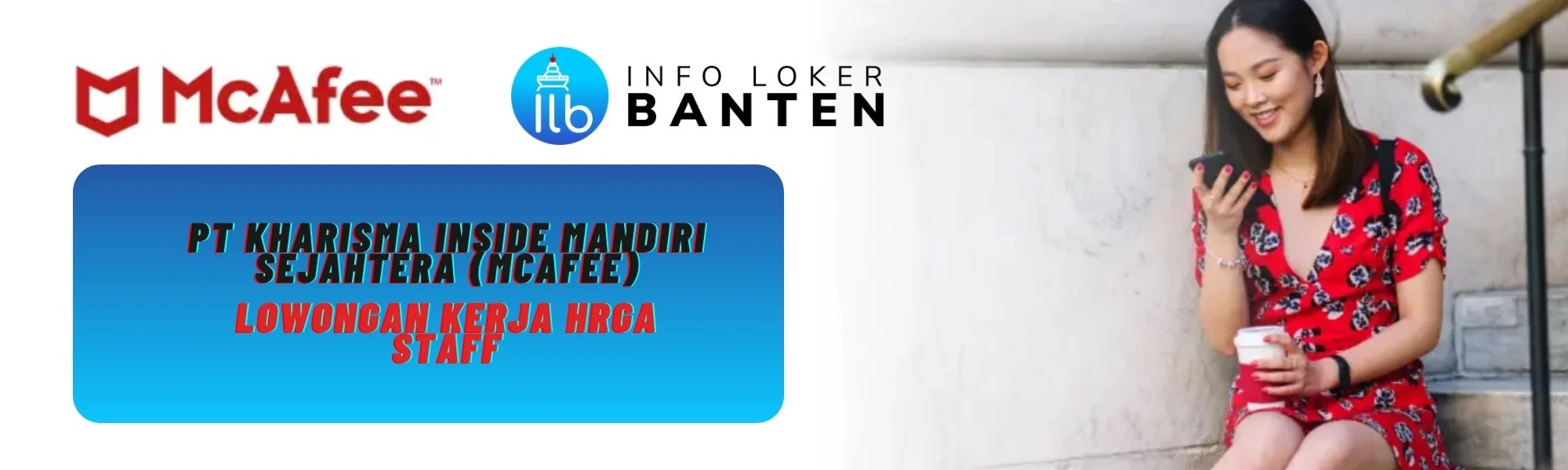 Lowongan Kerja HRGA Staff di PT Kharisma Inside Mandiri Sejahtera (McAfee)