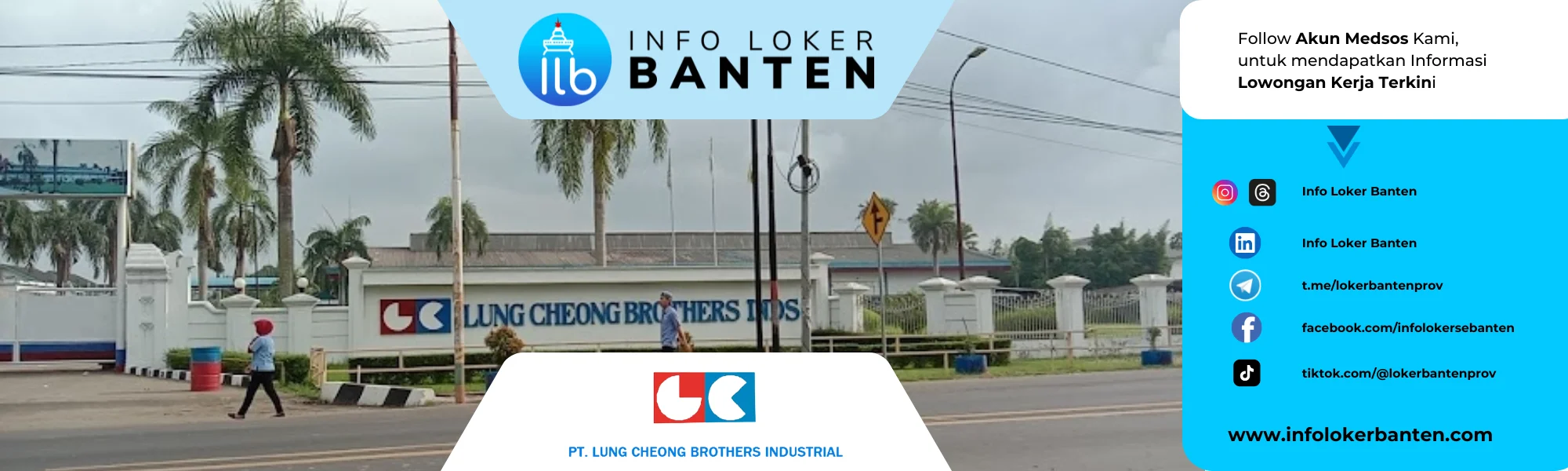 Lowongan Kerja PT Lung Cheong Brothers Industrial 2025